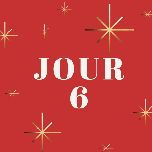 Calendrier de l'Avent - Gagnant(e) du Jour 6
